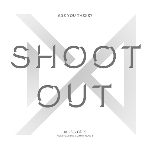 몬스타엑스 Shoot Out (English Ver.) 듣기/가사/앨범/유튜브/뮤비/반복재생/작곡작사