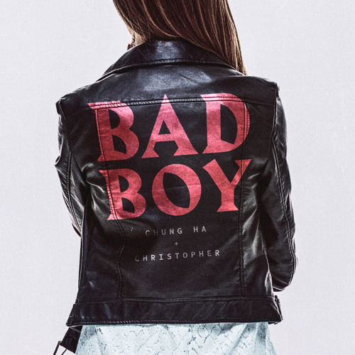 청하, Christopher (Christopher Nissen) Bad Boy 듣기/가사/앨범/유튜브/뮤비/반복재생/작곡작사