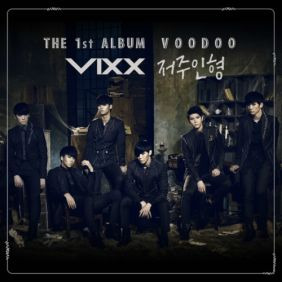 VIXX (빅스) 오늘부터 내 여자 듣기/가사/앨범/유튜브/뮤비/반복재생/작곡작사