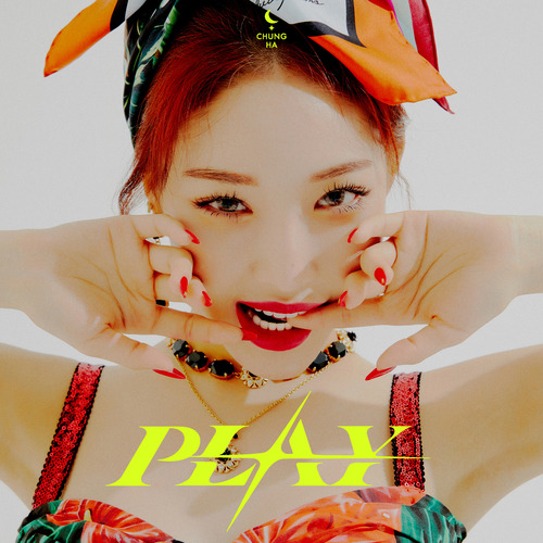 청하 PLAY (Feat. 창모) 듣기/가사/앨범/유튜브/뮤비/반복재생/작곡작사