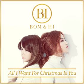BOM&HI All I Want For Christmas Is You 듣기/가사/앨범/유튜브/뮤비/반복재생/작곡작사
