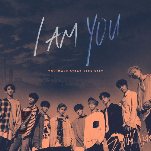 Stray Kids (스트레이 키즈) I am YOU 듣기/가사/앨범/유튜브/뮤비/반복재생/작곡작사