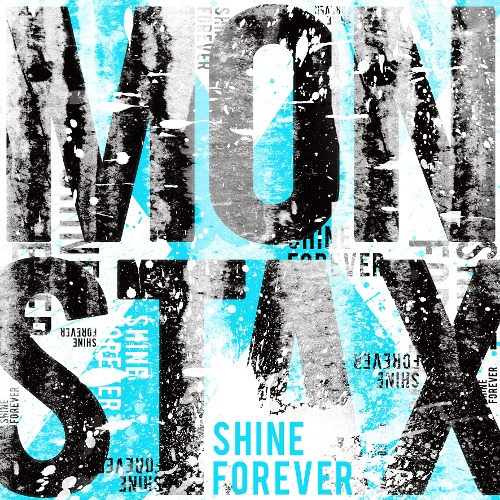 몬스타엑스 SHINE FOREVER 듣기/가사/앨범/유튜브/뮤비/반복재생/작곡작사