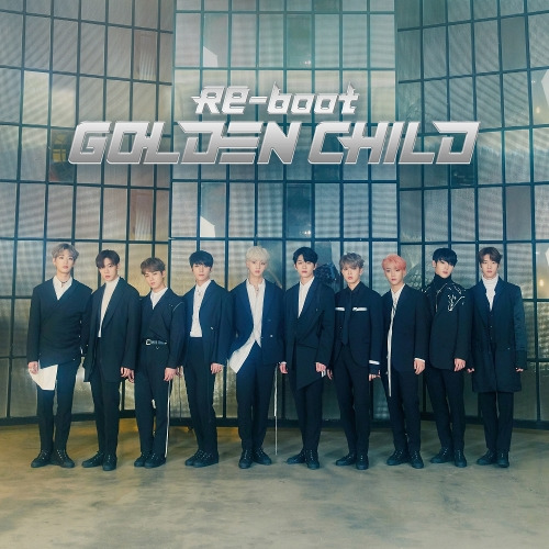 골든차일드 Re-boot 듣기/가사/앨범/유튜브/뮤비/반복재생/작곡작사