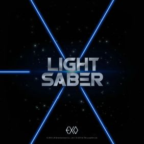 EXO LIGHTSABER 듣기/가사/앨범/유튜브/뮤비/반복재생/작곡작사