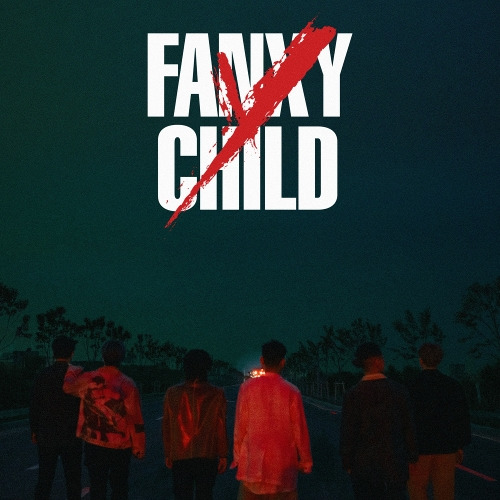 FANXY CHILD Y 듣기/가사/앨범/유튜브/뮤비/반복재생/작곡작사