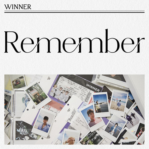 WINNER Remember 듣기/가사/앨범/유튜브/뮤비/반복재생/작곡작사