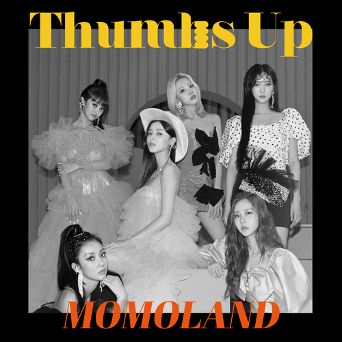모모랜드 (MOMOLAND) Thumbs Up 듣기/가사/앨범/유튜브/뮤비/반복재생/작곡작사