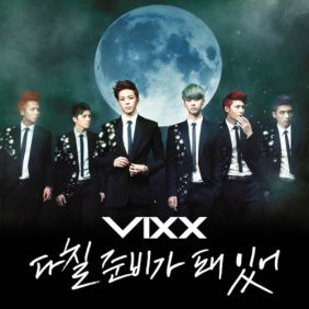 VIXX (빅스) 다칠 준비가 돼 있어 (On and On) 듣기/가사/앨범/유튜브/뮤비/반복재생/작곡작사