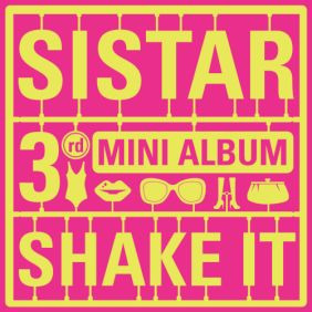 씨스타 SHAKE IT 듣기/가사/앨범/유튜브/뮤비/반복재생/작곡작사