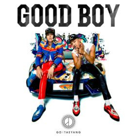 GD X TAEYANG GOOD BOY 듣기/가사/앨범/유튜브/뮤비/반복재생/작곡작사