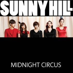 써니힐 Midnight Circus 듣기/가사/앨범/유튜브/뮤비/반복재생/작곡작사