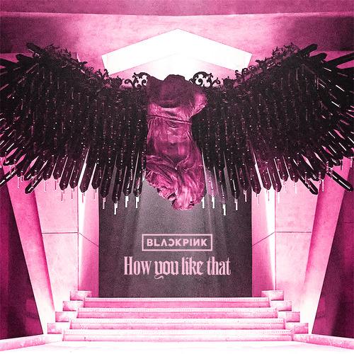 BLACKPINK How You Like That 듣기/가사/앨범/유튜브/뮤비/반복재생/작곡작사