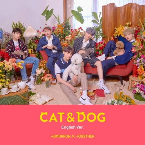 투모로우바이투게더 Cat & Dog (English ver.) 듣기/가사/앨범/유튜브/뮤비/반복재생/작곡작사