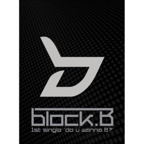 블락비 (Block B) Wanna B 듣기/가사/앨범/유튜브/뮤비/반복재생/작곡작사