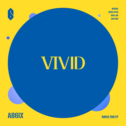 AB6IX (에이비식스) VIVID 듣기/가사/앨범/유튜브/뮤비/반복재생/작곡작사