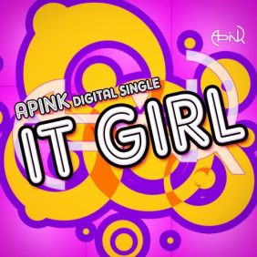 Apink (에이핑크) It Girl (Original Ver.) 듣기/가사/앨범/유튜브/뮤비/반복재생/작곡작사