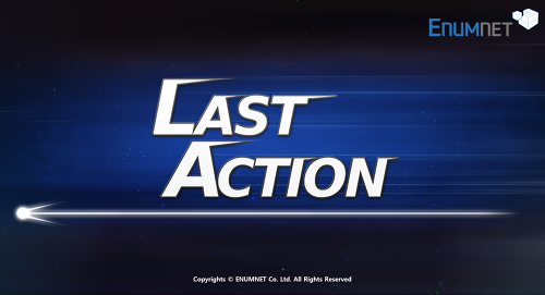 라스트 액션 (데모 테스트 플레이 영상) : Last-Action _ Test Demo Play movie 3