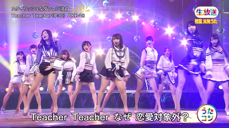 AKB48 - Teacher Teacher (180529 우타콘)