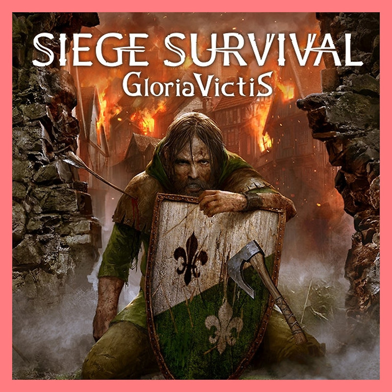 시즈 서바이벌 글로리아 빅티스 한글 무설치 (Siege Survival: Gloria Victis)