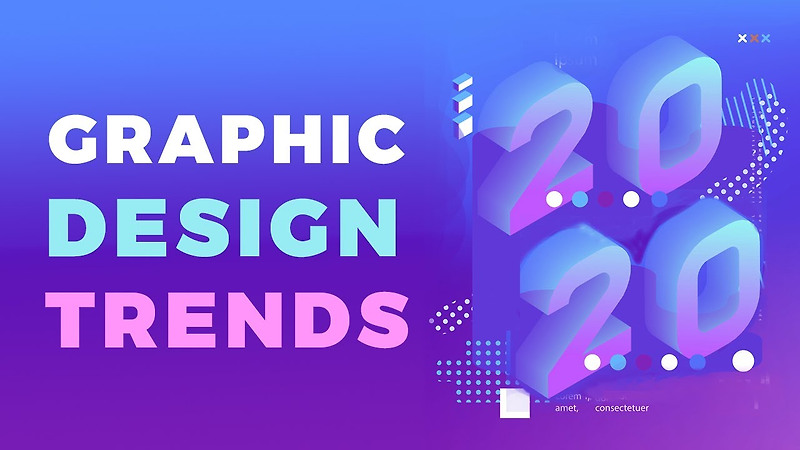 Graphic Design Trends in 2020 | Top 12 Graphic Design Trends