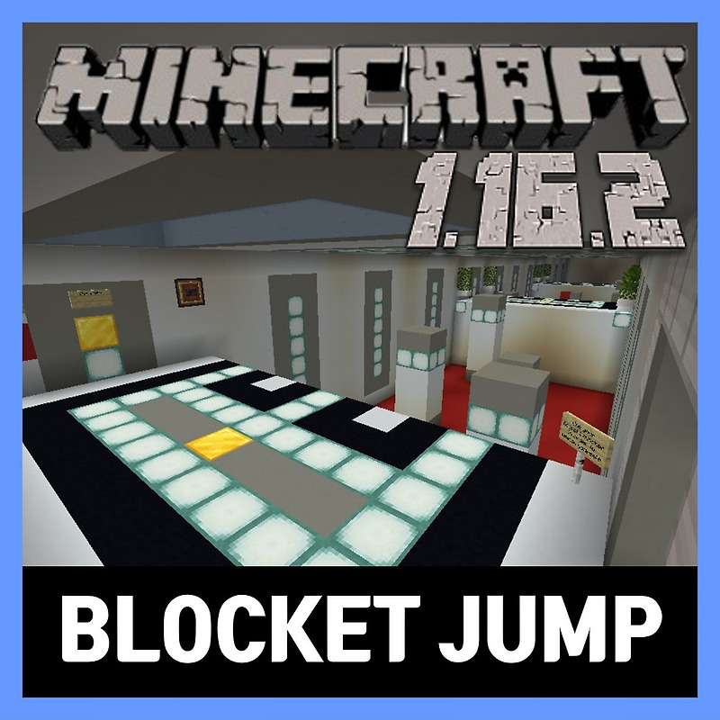 마인크래프트 1.16.2 점프맵 BLOCKET JUMP
