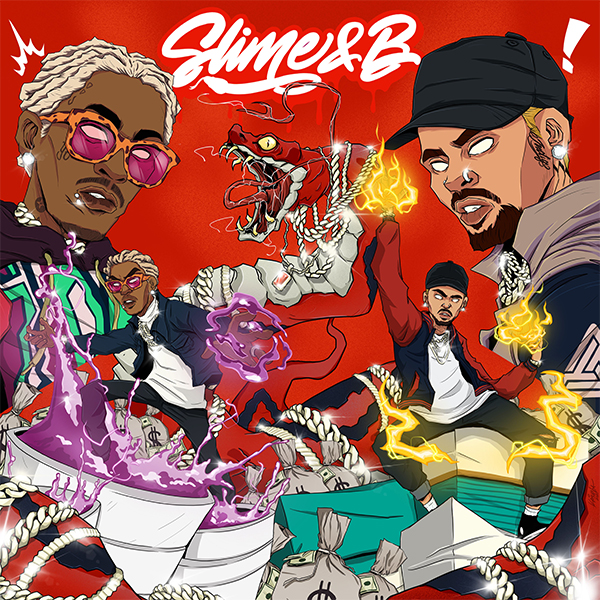 ‘Slime & B’ mixtape by Chris Brown and Young Thug 크리스 브라운 생일이 5월 5일이였구나. 영 떡 and 크리스 브라운, 합작 믹스테입 ‘Slime & B’ 공개