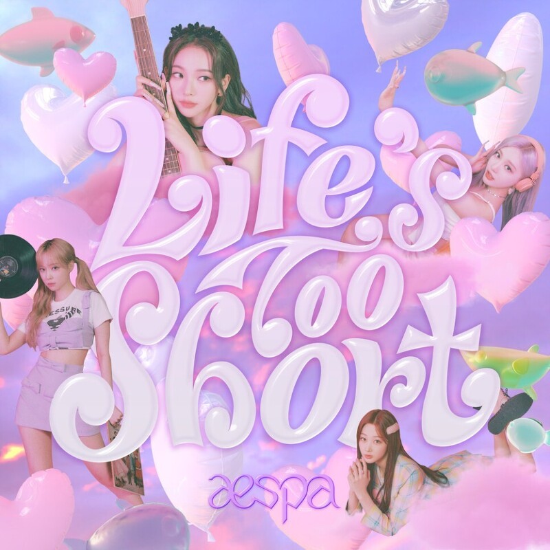 aespa - Life′s Too Short (English Ver.) (가사/뮤비)