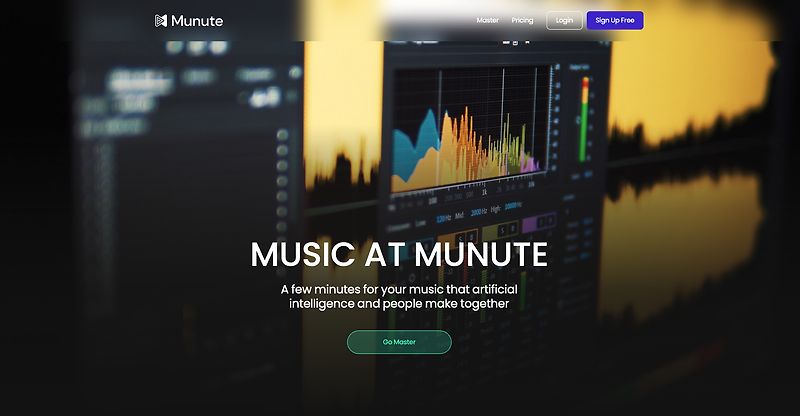 음악을 더 재밌게 | Munute - AI로 음원을 마스터링(Mastering)하다