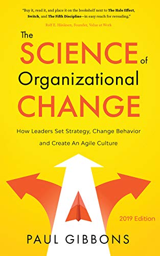 [책 소개] 조직 변화의 과학: 리더가 전략을 설정하고 행동을 변경하며, 디지털 시대에 민첩한 문화를 만드는 방법