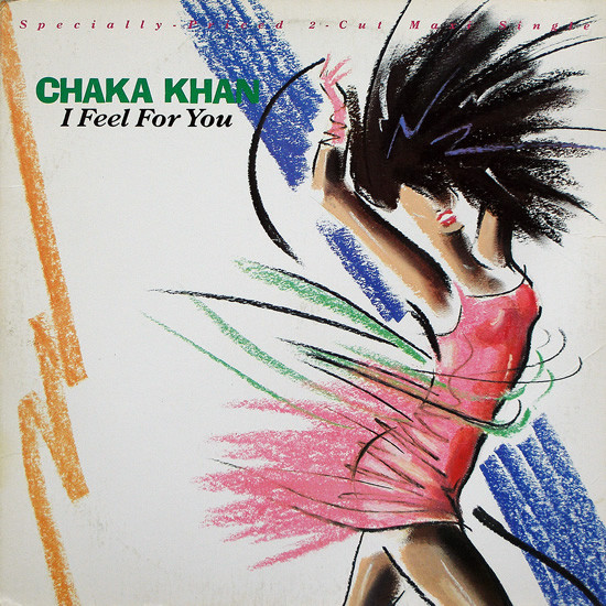 Chaka Khan - I Feel For You [가사/듣기/라이브/MV]