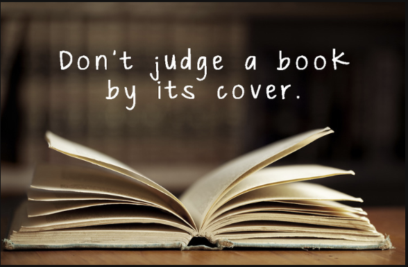 [영어] you can't judge a book by its cover의