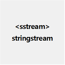 sstream [stringstream]