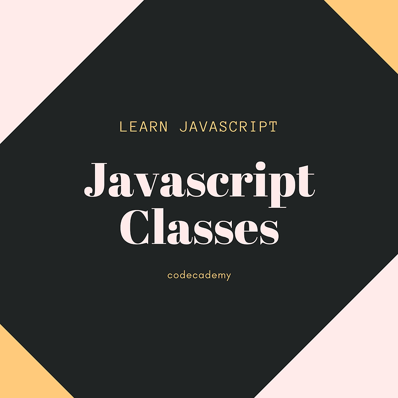 코드카데미 Javascript - 클래스와 인스턴스, 상속, 정적 메소드