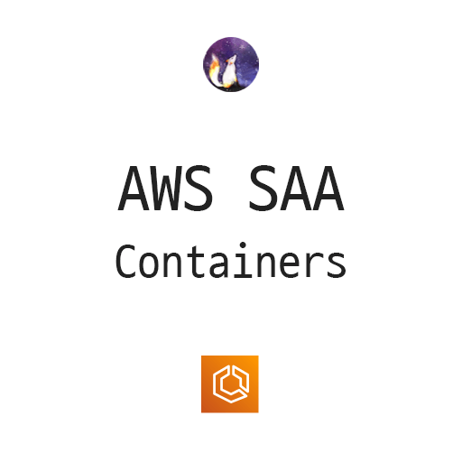 AWS SAA - Containers