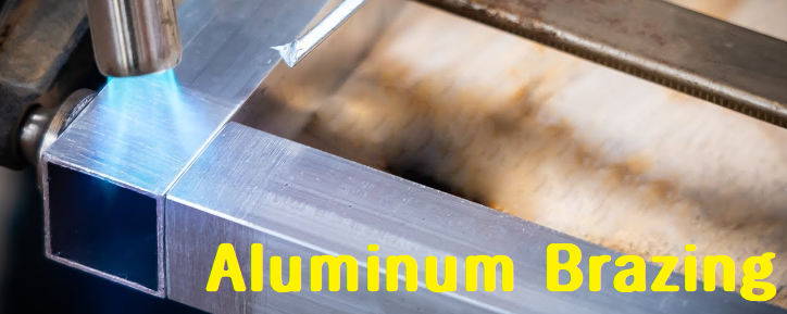 알루미늄 브레이징 방법 – 기술 가이드