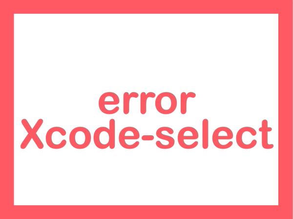 xcode-select: error: tool 'xcodebuild' requires Xcode, but active developer directory '/Library/Developer/CommandLineTools' is a command line tools instance