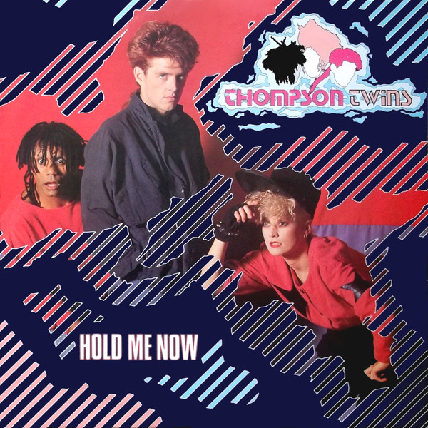 Thompson Twins - Hold Me Now [가사/듣기/해석/라이브/MV]