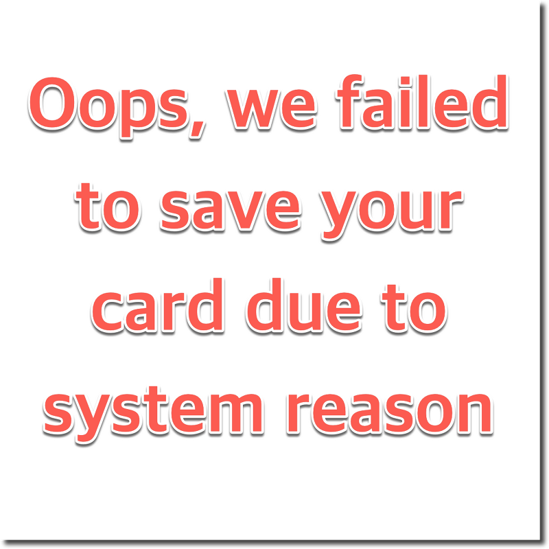 알리 익스프레스 카드 등록 에러 Oops, we failed to save your card due to system reason