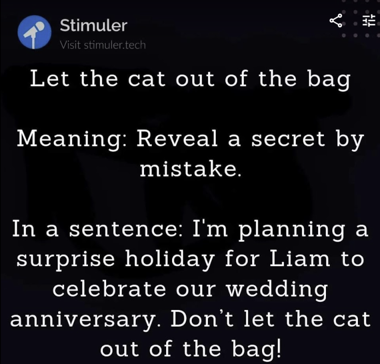 [영어] Let the cat out of the bag을 아시나요?