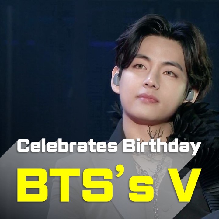 BTS’s V, 25th celebrates birthday.