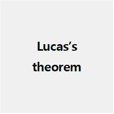 Lucas's theorem (뤼카의 정리)