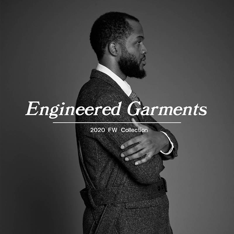 컬렉션 '엔지니어드 가먼츠 (Engineered Garments)' 2020 F/W
