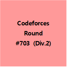 Codeforces Round #703 (div.2)