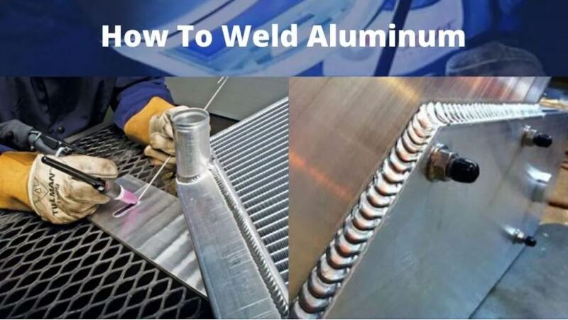 알루미늄 용접 방법: 확실한 가이드