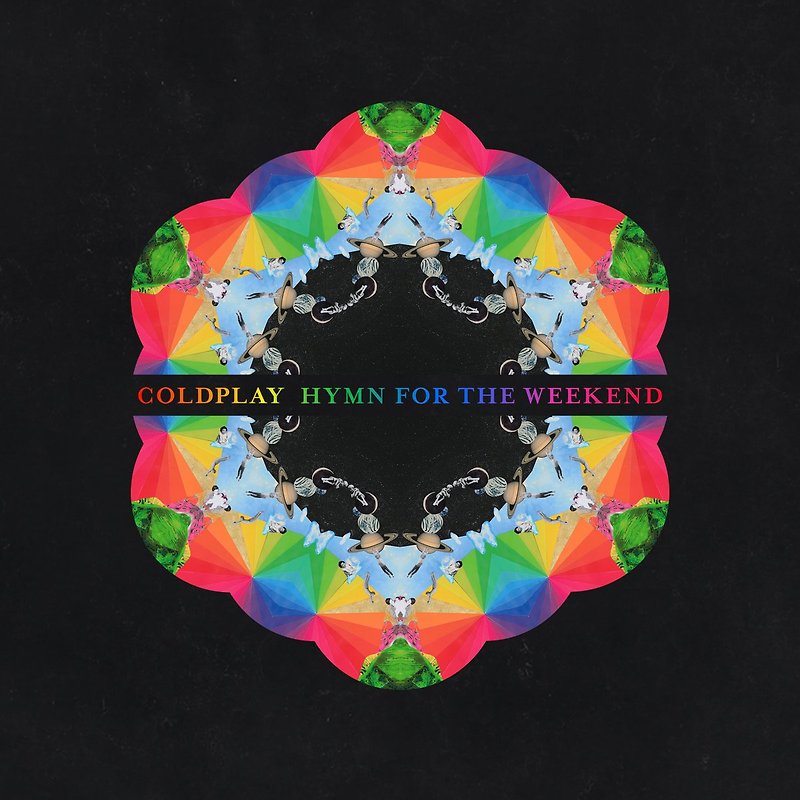 콜드플레이 (Coldplay) - Hymn For The Weekend 가사/번역