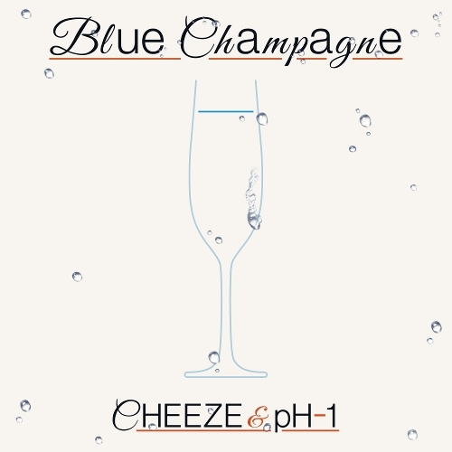 CHEEZE (치즈), pH-1 (박준원) Blue Champagne (블루샴페인) 듣기/가사/앨범/유튜브/뮤비/반복재생/작곡작사
