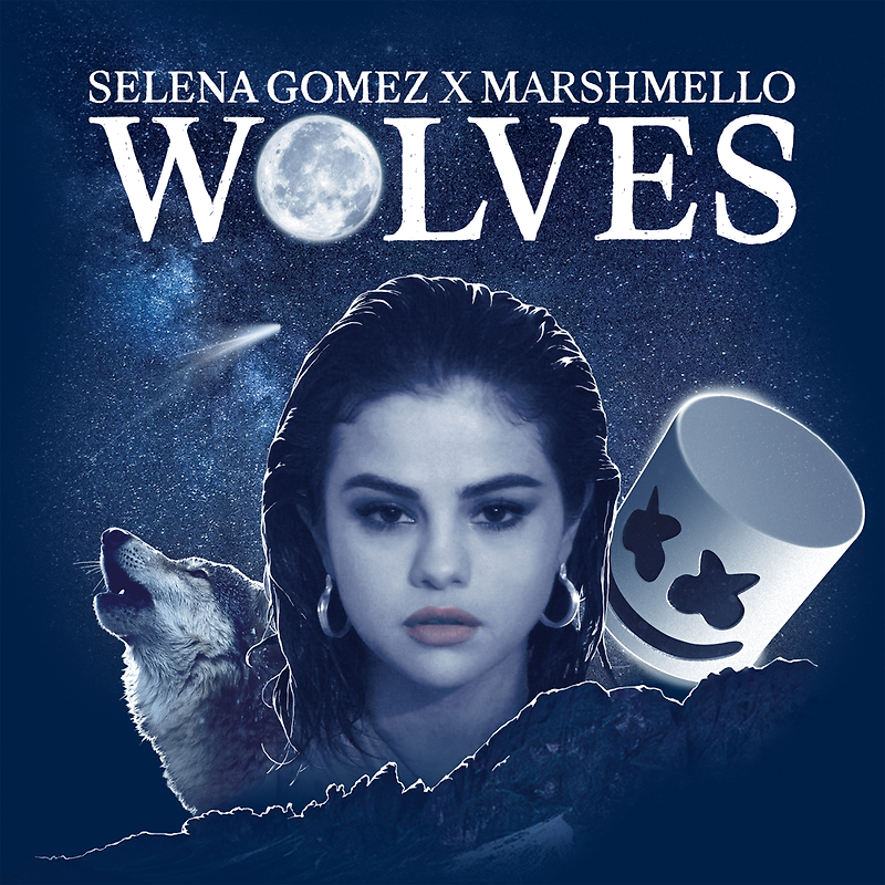 셀레나 고메즈 (Selena Gomez) & 마시멜로 (Marshmello) - Wolves 가사/번역