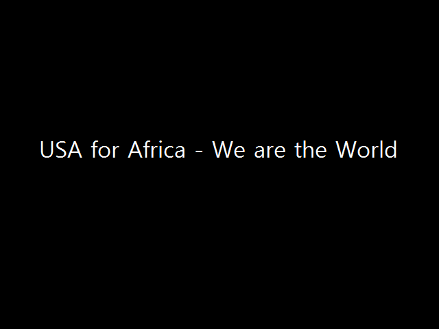USA for Africa - We are the World
