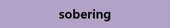 뉴스로 영어 공부하기: sobering (번쩍 정신이 들게 하는)